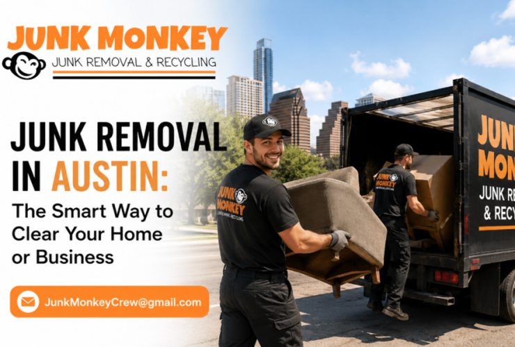 Junk Removal in Austin The Smart Way to Clear Your Home or Business